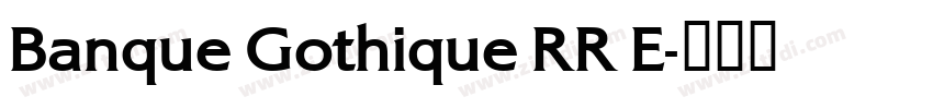 Banque Gothique RR E字体转换